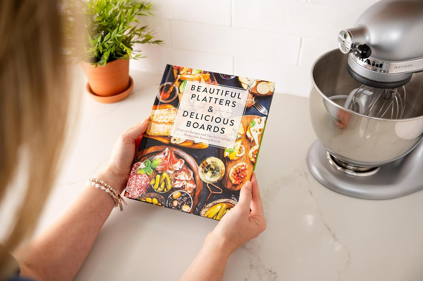 Beautiful Platters and Delicious Boards: Over 150 Recipes and Tips for Crafting Memorable Charcuterie Serving Boards - Hardcover